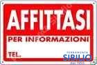 CARTELLO PVC mm.300X200 AFFITTASI PER INFORMAZIONI TEL.
